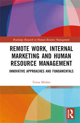 Remote Work, Internal Marketing and Human Resource Management