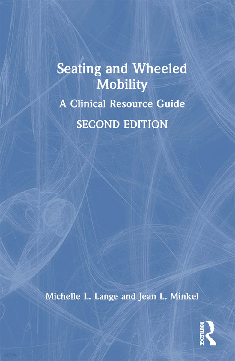 Seating and Wheeled Mobility