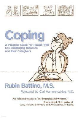 Coping: A Practical Guide for People with Life-Challenging Diseases and Their Carers