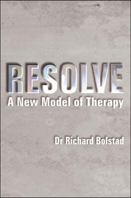 Resolve: A New Model of Therapy