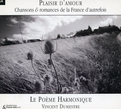 르 포엠 아르모니크 - Plaisir D'Amour Chansons & Romances De La France D'autrefois [디지팩] [프랑스발매]