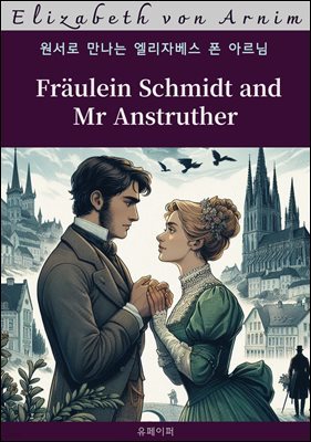 Fraulein Schmidt and Mr Anstruther