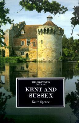 The Companion Guide to Kent and Sussex [Ne]