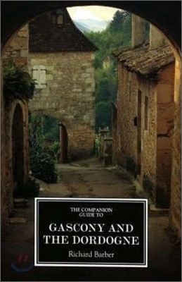 The Companion Guide to Gascony and the Dordogne