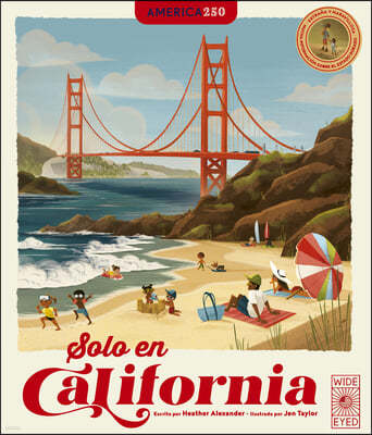 Only in California (Spanish Edition): Weird and Wonderful Facts about the Golden State