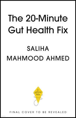 The 20-Minute Gut Health Fix