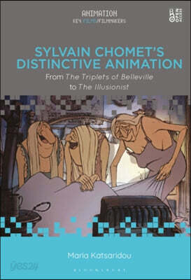 Sylvain Chomet's Distinctive Animation: From the Triplets of Belleville to the Illusionist