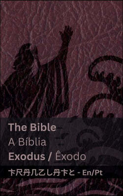 The Bible (Exodus) / A Bíblia (Êxodo): Tranzlaty English Português