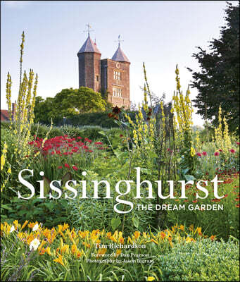 Sissinghurst: The Dream Garden