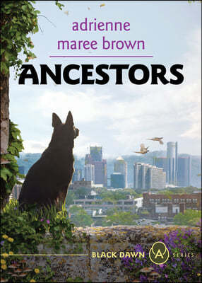 Ancestors: A Grievers Novel (Grievers Trilogy, Book 3)