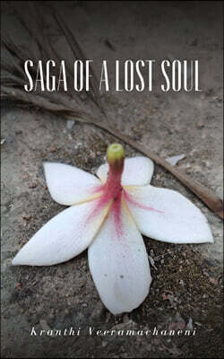 Saga of a Lost Soul