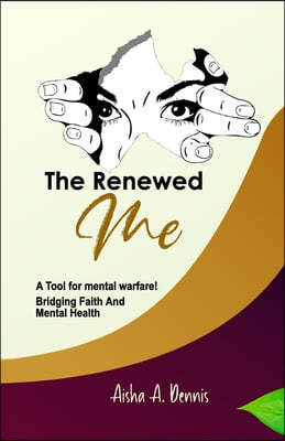 The Renewed Me: Bridging Faith and Mental Health