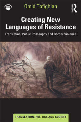 Creating New Languages of Resistance