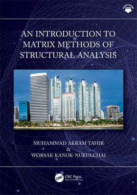 Introduction to Matrix Methods of Structural Analysis