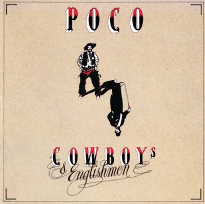 포코 (Poco) - Cowboys & Englishmen