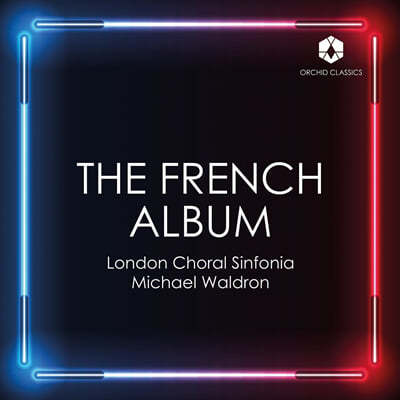 Michael Waldron 19~20세기 프랑스 합창 앨범 (The French Album)