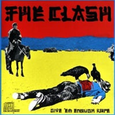 Clash / Give 'em Enough Rope (수입)