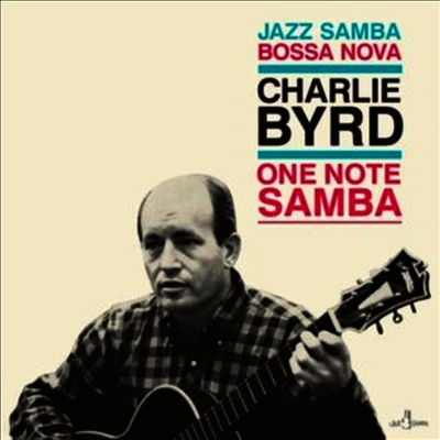 Charlie Byrd - One Note Samba (180g LP)