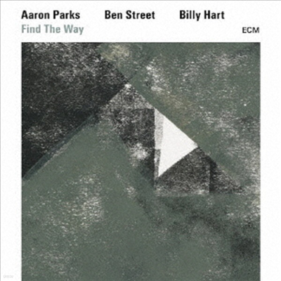 Aaron Parks/Ben Street/Billy Hart - Find The Way (Ltd)(SHM-CD)(Ϻ)