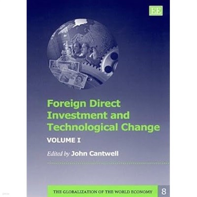 Foreign Direct Investment and Technological Change, 2-Vols.