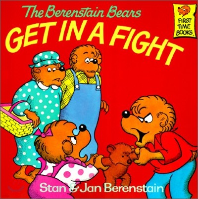 The Berenstain Bears Get in a Fight