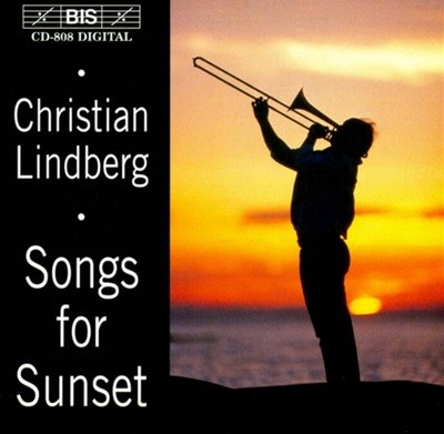 Debussy ,Saint-Saens : 석양을 위한 노래들  (Songs For Sunset) - 크리스티안 린드베리(Christian Lindberg) (Austria발매)