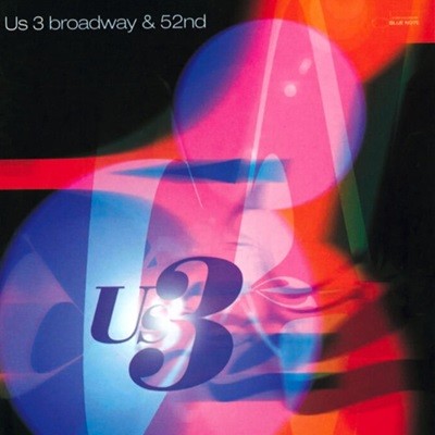 어스 쓰리 (Us3) -  Broadway & 52nd