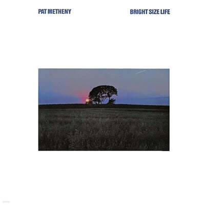 Pat Metheny — Bright Size Life 앨범 커버