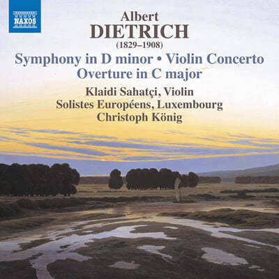 Klaidi Sahatci 알베르트 헤르만 디트리히: 바이올린 협주곡 (Dietrich: Violin Concerto, Symphony in d minor)