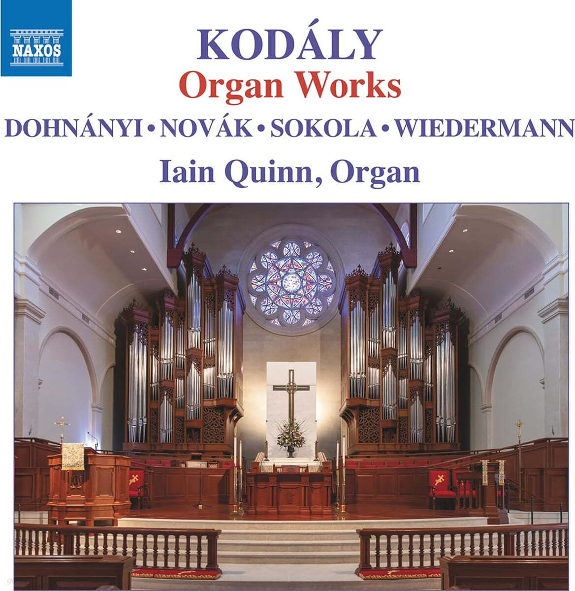 Iain Quinn 코다이 / 도흐나니 / 노바크: 오르간 작품집 (Kodaly: Organ Works)