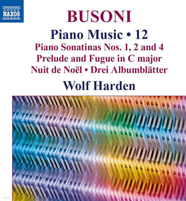 Wolf Harden 부조니: 피아노 작품 12집 (Busoni: Piano Music 12)