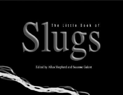 The Little Book of Slugs