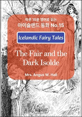 The Fair and the Dark Isolde