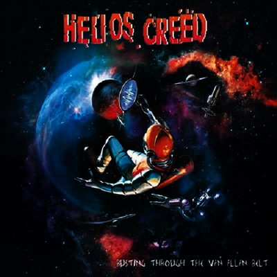Helios Creed — Busting Through The Van Allan Belt (Reissue) 앨범 커버