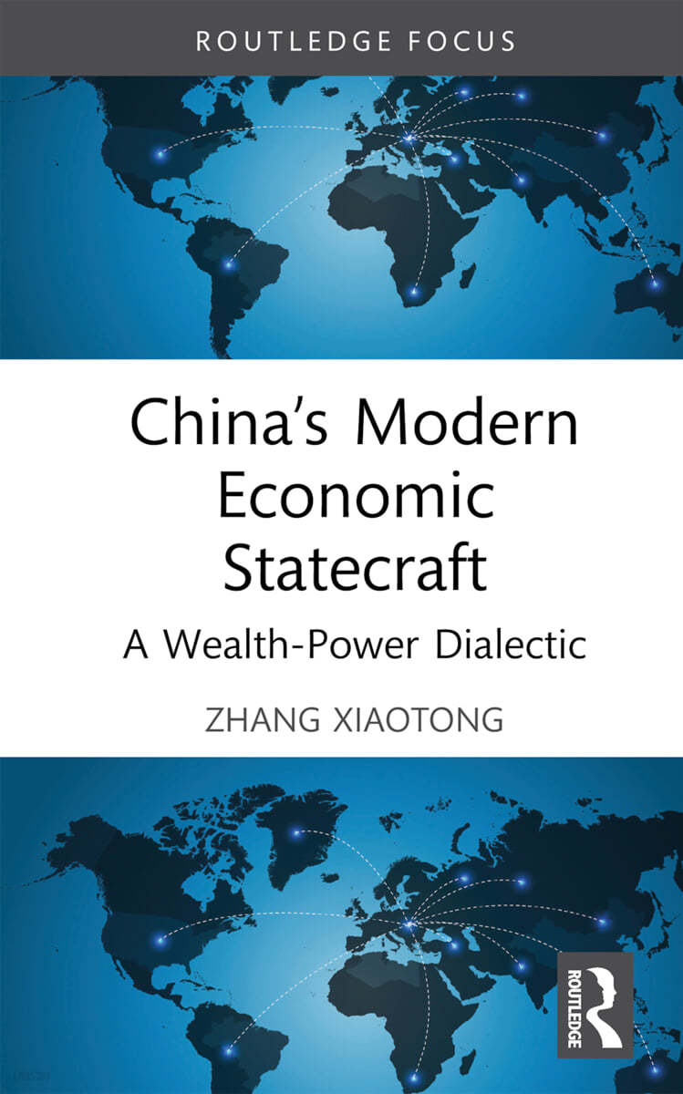 China’s Modern Economic Statecraft