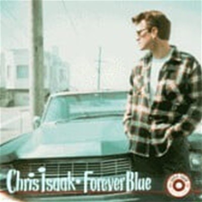 [미개봉] Chris Isaak / Forever Blue (수입)
