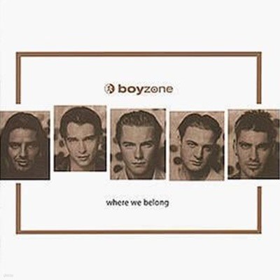 Boyzone / Where We Belong (B)