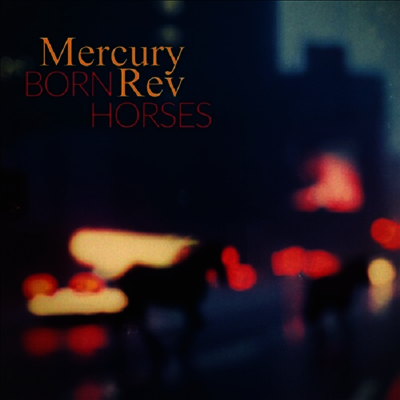 Mercury Rev — Born Horses 앨범 커버