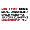 Manu Katche - Neighbourhood (Ltd)(SHM-CD)(Ϻ)