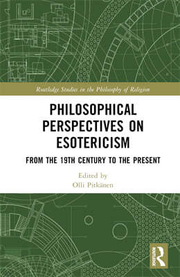 Philosophical Perspectives on Esotericism