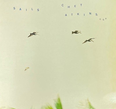 [LP] 쳇 앳킨스 - Chet Atkins C.G.P. - Sails LP [CBS-라이센스반]