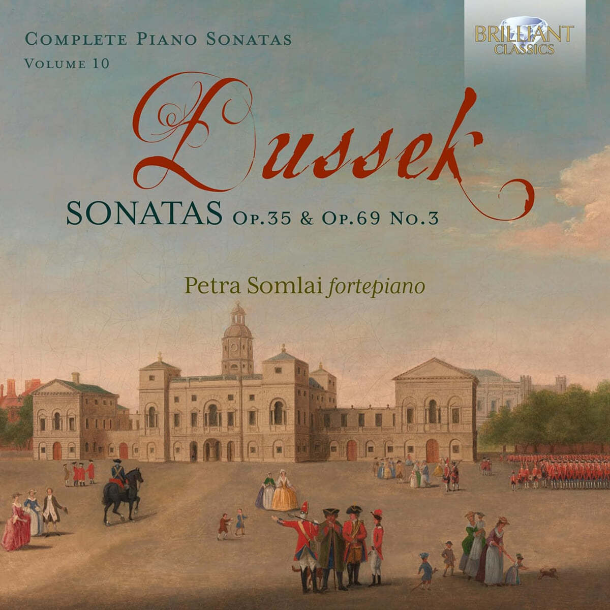 Petra Somlai 두세크: 피아노 소나타 전곡, 제10집 (Dsussek: Complete Piano Sonatas Vol.10)