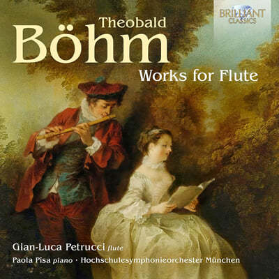 Gian-Luca Petrucci : ÷Ʈ ǰ (Bohm: Works For Flute)