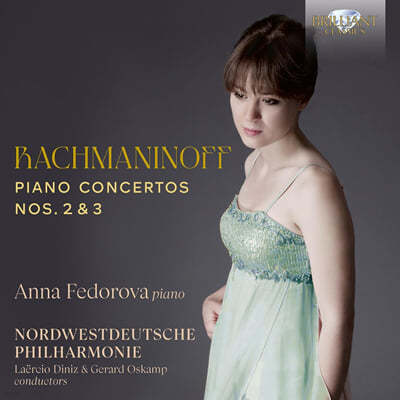 Brilliant Classics Anna Federova 라흐마니노프: 피아노 협주곡 2번, 3번 (Rachmaninoff: Piano Concertos Nos.2 & 3)