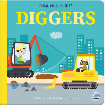 Push, Pull, Slide! Diggers