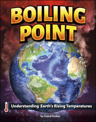 Boiling Point: Understanding Earth's Rising Temperatures