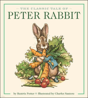 The Classic Tale of Peter Rabbit: The Deluxe Pop-Up Edition