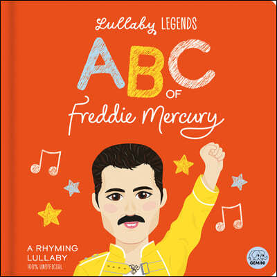 ABC of Freddie Mercury: A Rhyming Lullaby