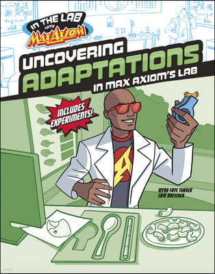 Uncovering Adaptations in Max Axiom's Lab