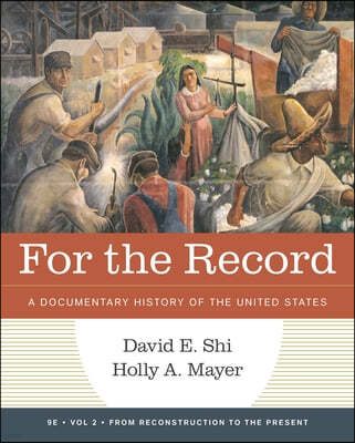 For the Record: A Documentary History of America